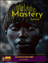 Melanin Mastery Cohorts (MMC) ayaed.com/bbbk